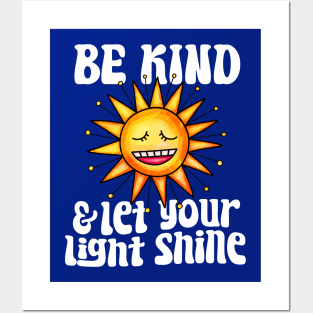 Be Kind And Let Your Light Shine - Sunshine Posters and Art